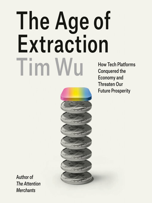 Cover image for The Age of Extraction